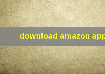 download amazon app store